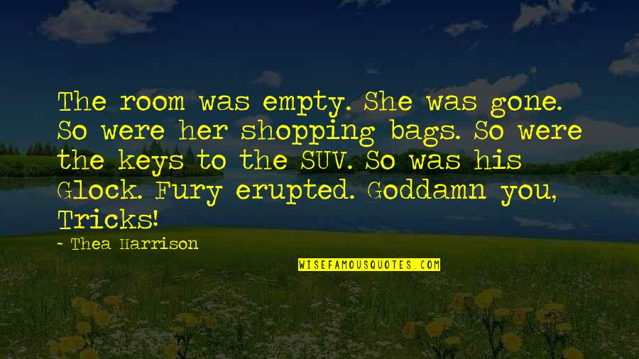 Guascogna Quotes By Thea Harrison: The room was empty. She was gone. So Guascogna Quotes By Thea Harrison: The room was empty. She was gone. So