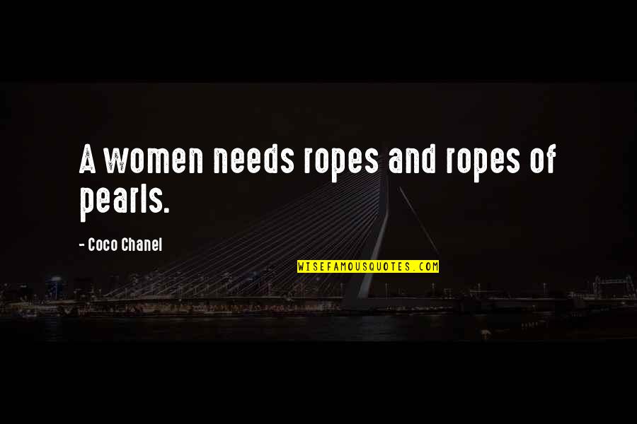 Guau En Quotes By Coco Chanel: A women needs ropes and ropes of pearls. Guau En Quotes By Coco Chanel: A women needs ropes and ropes of pearls.