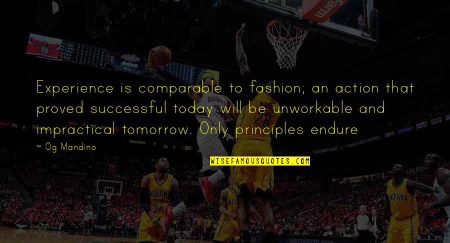 Guccini Accordi Quotes By Og Mandino: Experience is comparable to fashion; an action that Guccini Accordi Quotes By Og Mandino: Experience is comparable to fashion; an action that