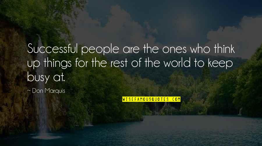 Guerdon Trueblood Quotes By Don Marquis: Successful people are the ones who think up