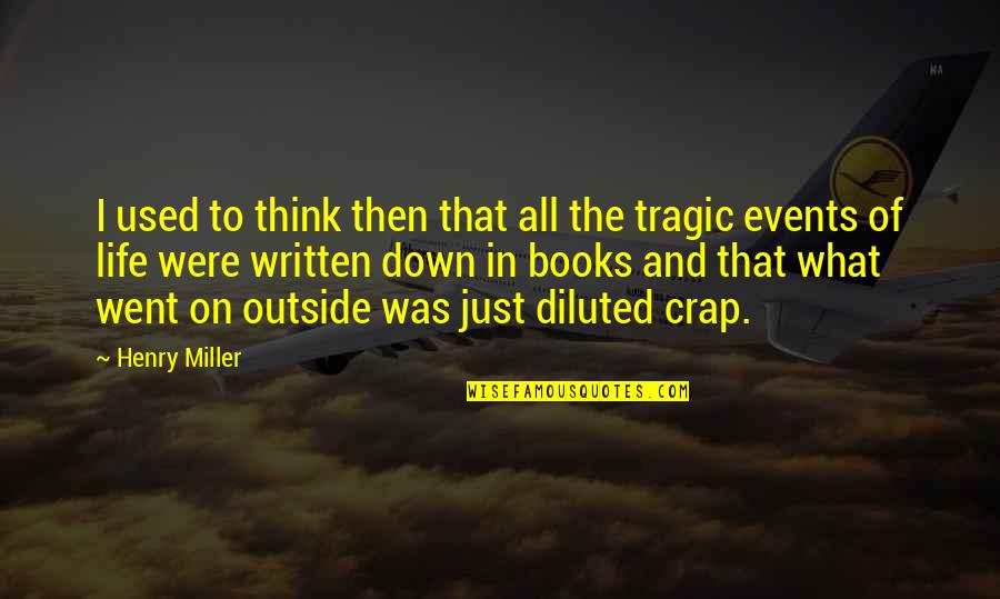 Guernsey Online Insurance Quotes By Henry Miller: I used to think then that all the