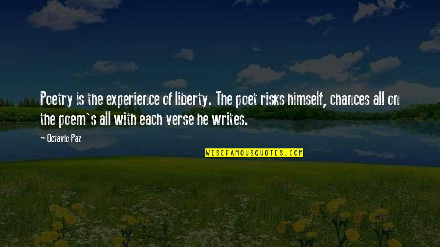 Guerras Punicas Quotes By Octavio Paz: Poetry is the experience of liberty. The poet Guerras Punicas Quotes By Octavio Paz: Poetry is the experience of liberty. The poet