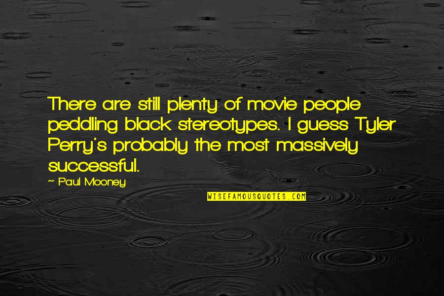 Guess Movie From Quotes By Paul Mooney: There are still plenty of movie people peddling