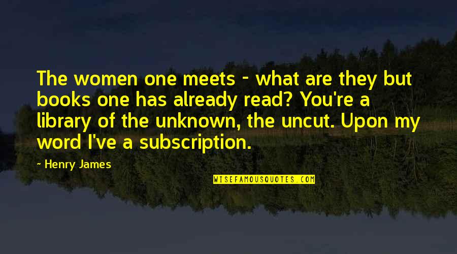 Guiana Pronunciation Quotes By Henry James: The women one meets - what are they