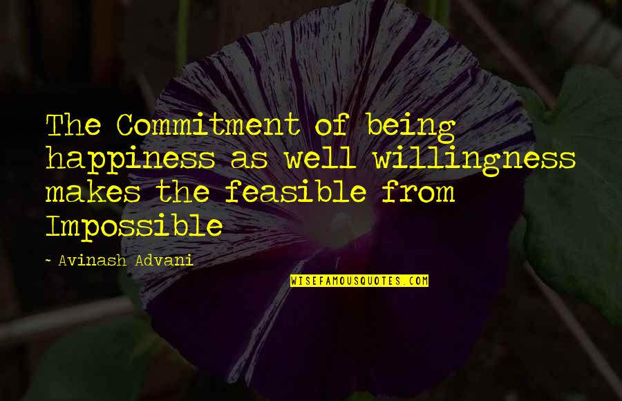 Guibord Funeral Home Quotes By Avinash Advani: The Commitment of being happiness as well willingness Guibord Funeral Home Quotes By Avinash Advani: The Commitment of being happiness as well willingness