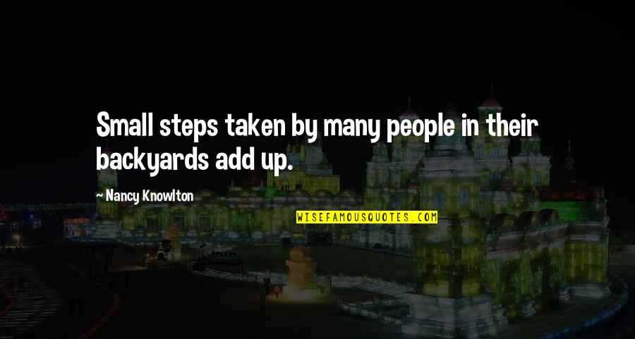 Guidetti Recycling Quotes By Nancy Knowlton: Small steps taken by many people in their