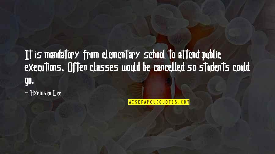 Guigues Albon Quotes By Hyeonseo Lee: It is mandatory from elementary school to attend