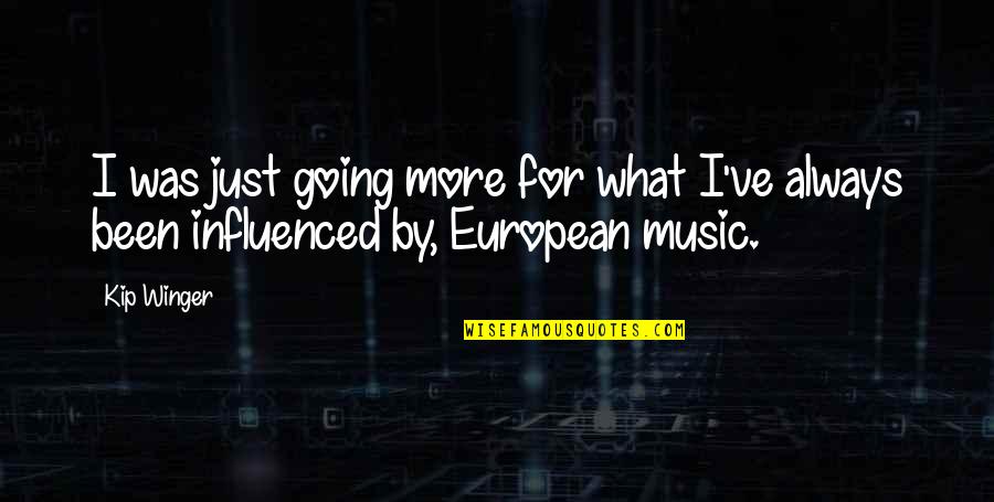 Guillaume De Machaut Quotes By Kip Winger: I was just going more for what I've