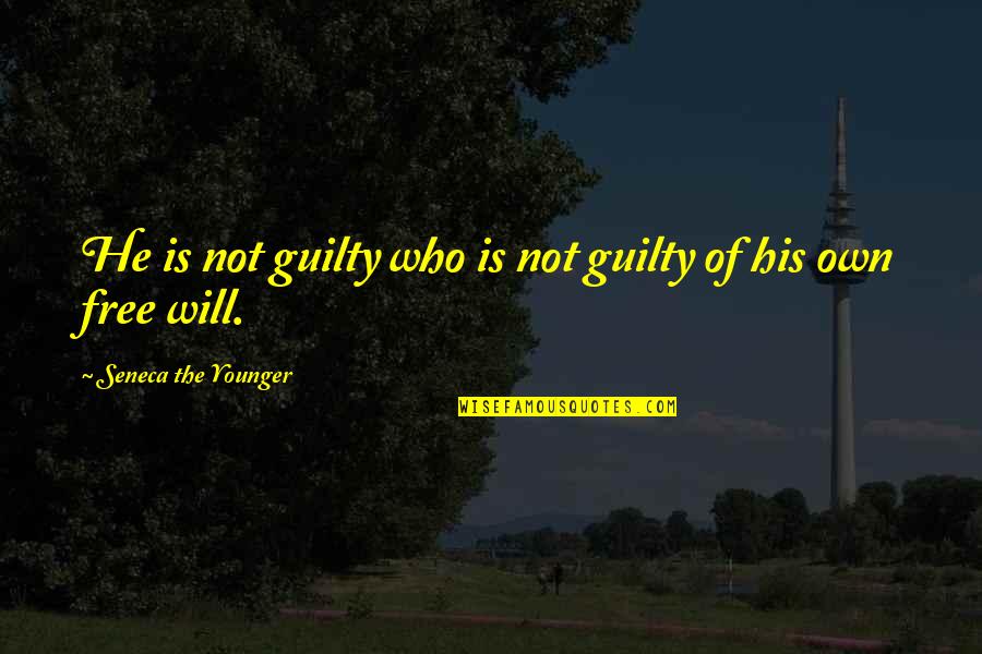 Guilt Free Quotes By Seneca The Younger: He is not guilty who is not guilty