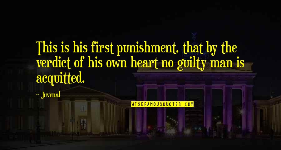 Guilty Verdict Quotes By Juvenal: This is his first punishment, that by the