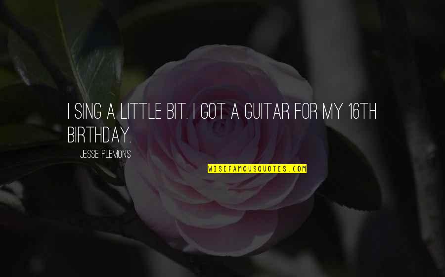 Guitar Birthday Quotes By Jesse Plemons: I sing a little bit. I got a