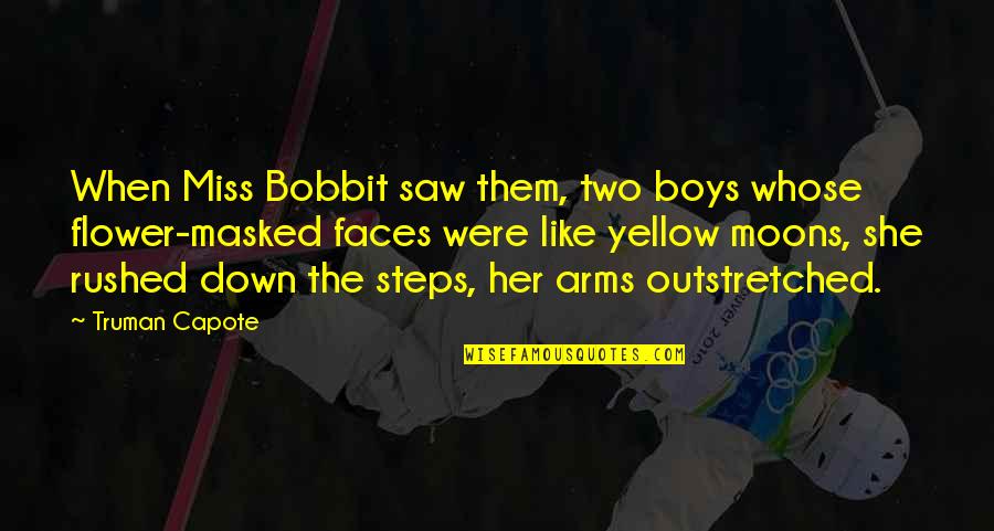 Guizo Mandaue Quotes By Truman Capote: When Miss Bobbit saw them, two boys whose