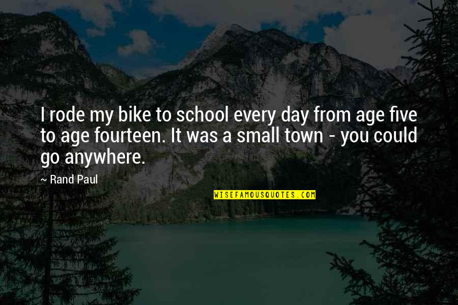 Gujarat In English Quotes By Rand Paul: I rode my bike to school every day Gujarat In English Quotes By Rand Paul: I rode my bike to school every day
