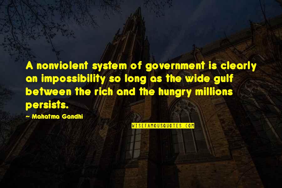 Gulf Quotes By Mahatma Gandhi: A nonviolent system of government is clearly an