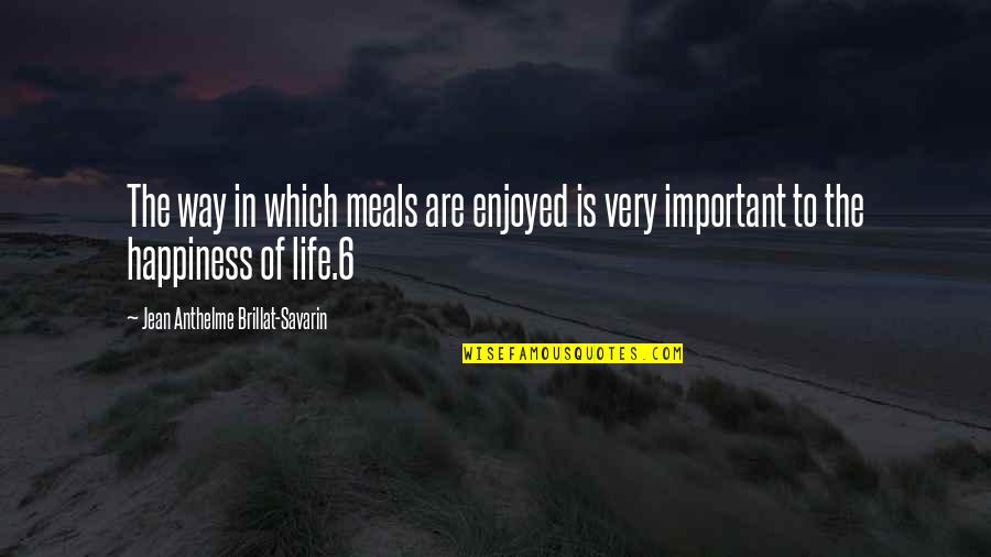 Gullnet Account Quotes By Jean Anthelme Brillat-Savarin: The way in which meals are enjoyed is