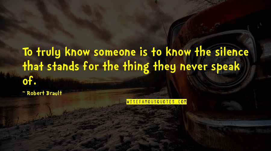 Gultu Message Quotes By Robert Brault: To truly know someone is to know the