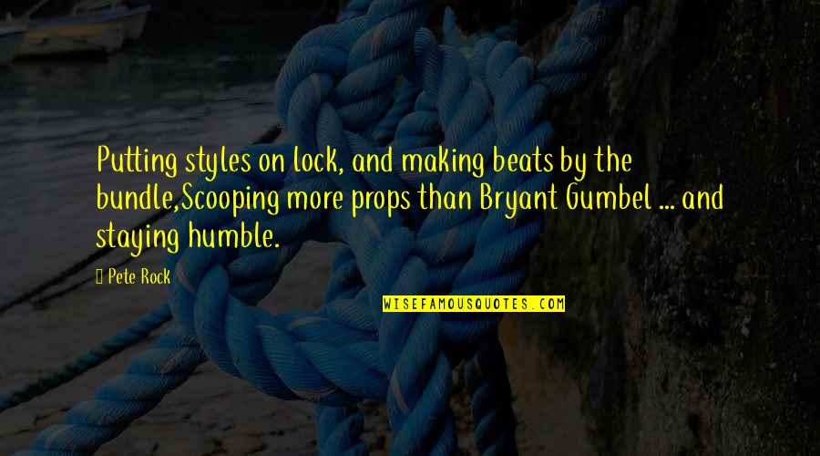 Gumbel To Gumbel Quotes By Pete Rock: Putting styles on lock, and making beats by Gumbel To Gumbel Quotes By Pete Rock: Putting styles on lock, and making beats by