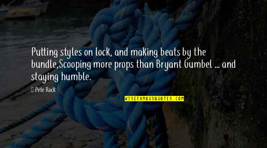 Gumbel's Quotes By Pete Rock: Putting styles on lock, and making beats by