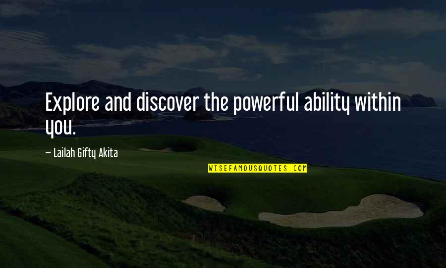 Gun Grabbing Quotes By Lailah Gifty Akita: Explore and discover the powerful ability within you.