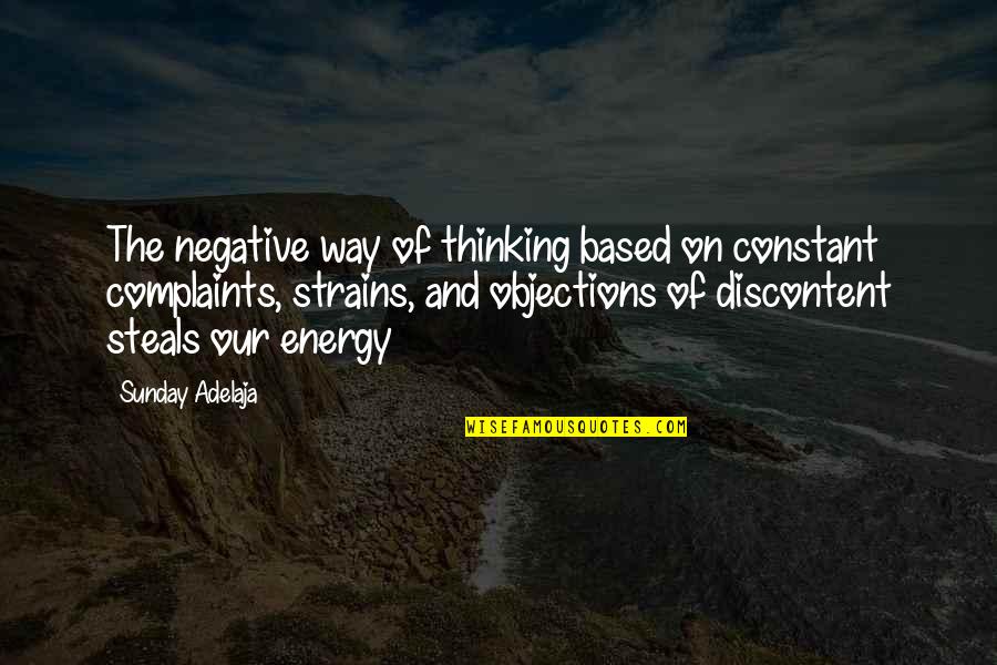 Gundogan Quotes By Sunday Adelaja: The negative way of thinking based on constant