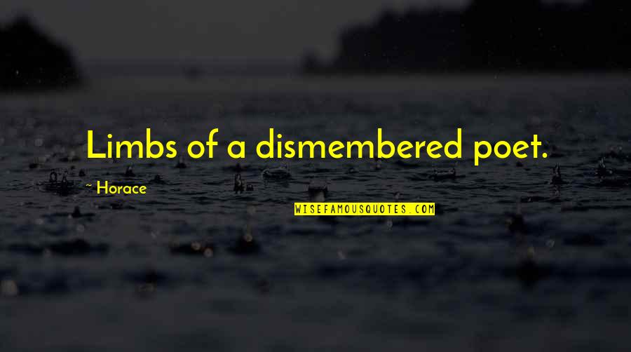 Gunter The Penguin Quotes By Horace: Limbs of a dismembered poet. Gunter The Penguin Quotes By Horace: Limbs of a dismembered poet.