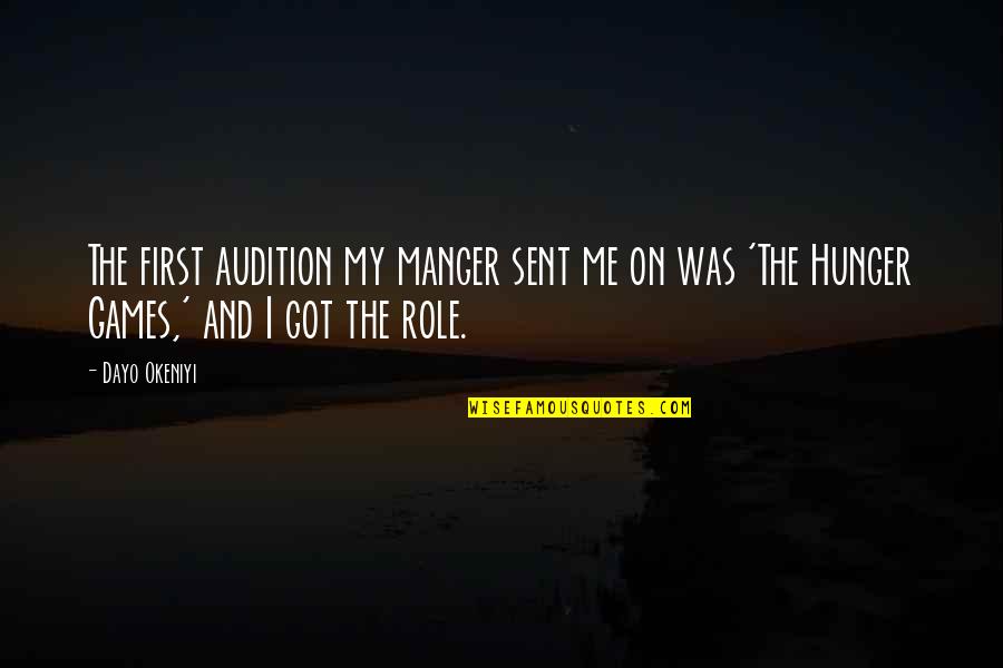 Guntram Herb Quotes By Dayo Okeniyi: The first audition my manger sent me on