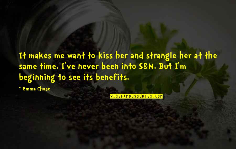 Guntram Wolff Quotes By Emma Chase: It makes me want to kiss her and
