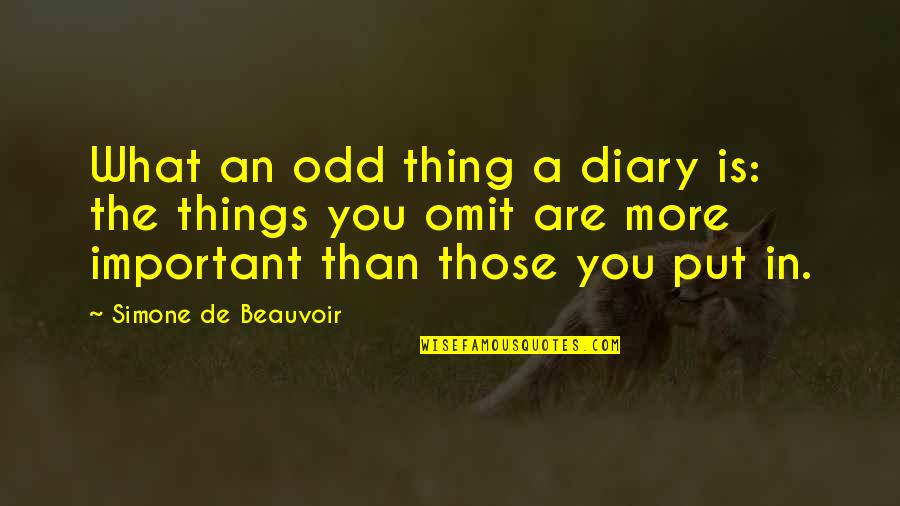Gurgled Synonym Quotes By Simone De Beauvoir: What an odd thing a diary is: the Gurgled Synonym Quotes By Simone De Beauvoir: What an odd thing a diary is: the
