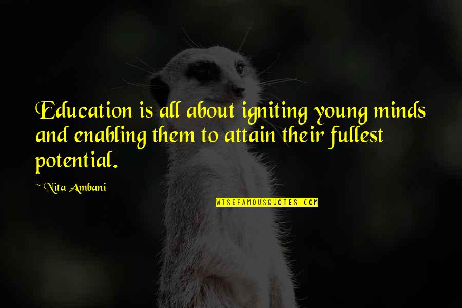 Guru Prem Quotes By Nita Ambani: Education is all about igniting young minds and