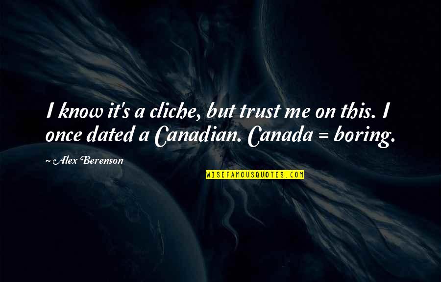 Guru Teg Bahadur Quotes By Alex Berenson: I know it's a cliche, but trust me