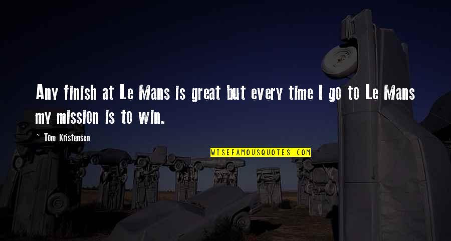 Gurvinder Singh Quotes By Tom Kristensen: Any finish at Le Mans is great but