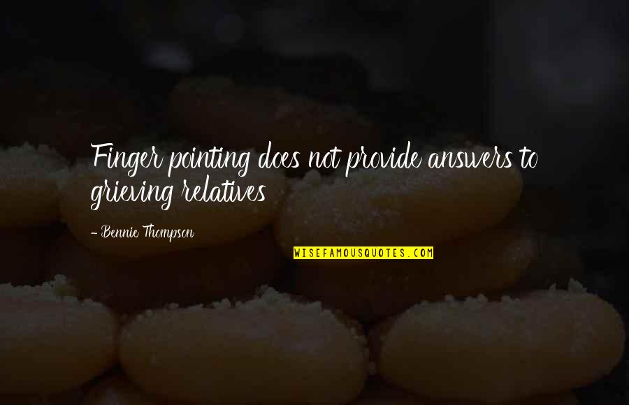 Gustatory Quotes By Bennie Thompson: Finger pointing does not provide answers to grieving Gustatory Quotes By Bennie Thompson: Finger pointing does not provide answers to grieving