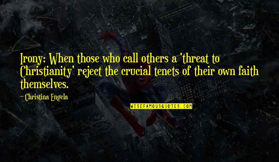 Gustloff Quotes By Christina Engela: Irony: When those who call others a 'threat Gustloff Quotes By Christina Engela: Irony: When those who call others a 'threat