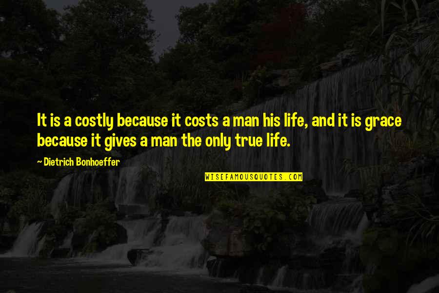 Gutfreund Diamonds Quotes By Dietrich Bonhoeffer: It is a costly because it costs a Gutfreund Diamonds Quotes By Dietrich Bonhoeffer: It is a costly because it costs a