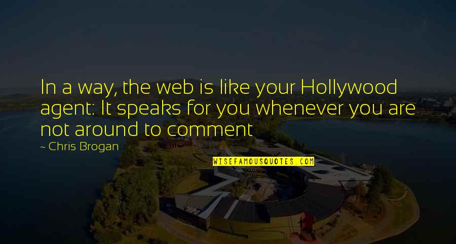 Gutknecht Obituary Quotes By Chris Brogan: In a way, the web is like your