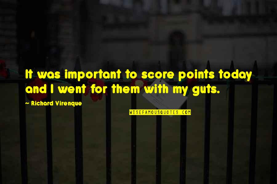 Guts Quotes By Richard Virenque: It was important to score points today and