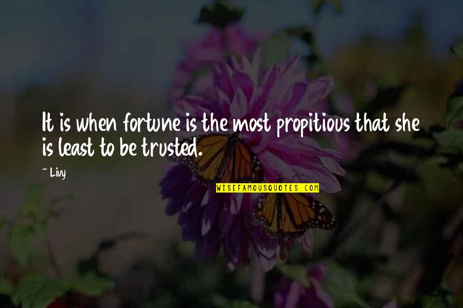 Guy Code Funny Quotes By Livy: It is when fortune is the most propitious