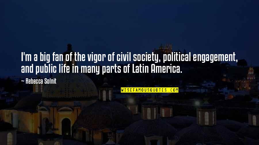 Guy Debord Derive Quotes By Rebecca Solnit: I'm a big fan of the vigor of