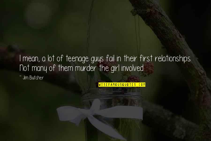 Guys Not Quotes By Jim Butcher: I mean, a lot of teenage guys fail Guys Not Quotes By Jim Butcher: I mean, a lot of teenage guys fail