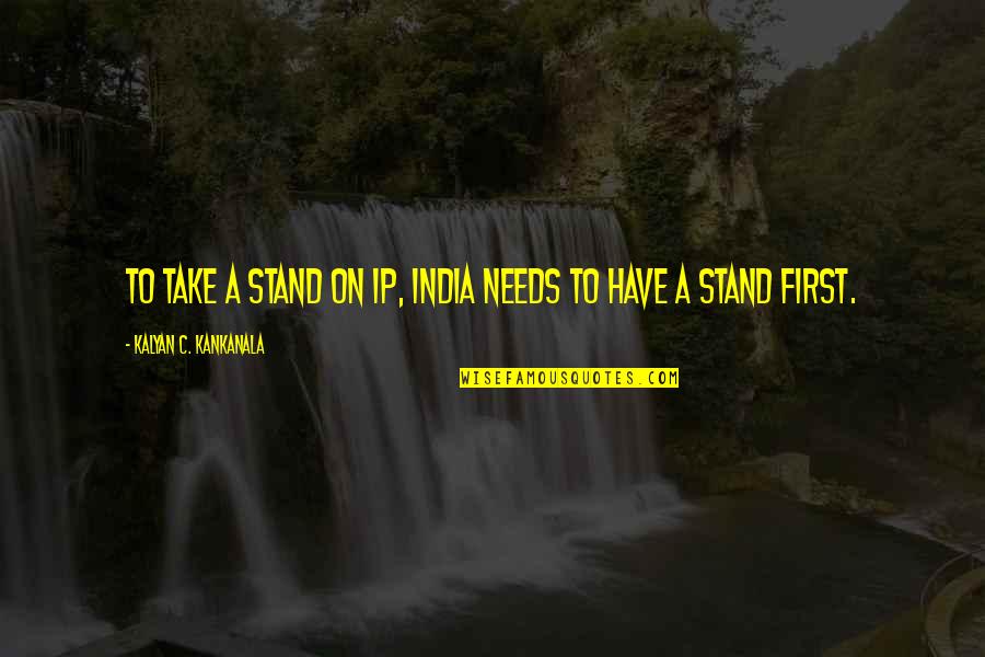 Guys Who Smells Good Quotes By Kalyan C. Kankanala: To take a stand on IP, India needs Guys Who Smells Good Quotes By Kalyan C. Kankanala: To take a stand on IP, India needs