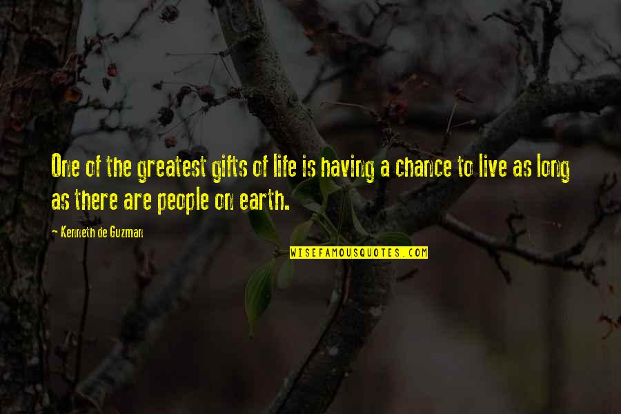 Guzman Quotes By Kenneth De Guzman: One of the greatest gifts of life is Guzman Quotes By Kenneth De Guzman: One of the greatest gifts of life is