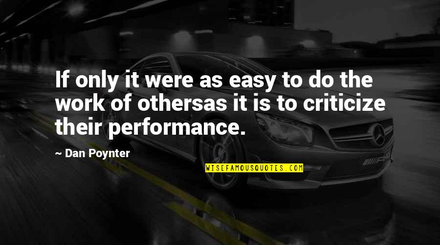 Gwf Hegel Quotes By Dan Poynter: If only it were as easy to do