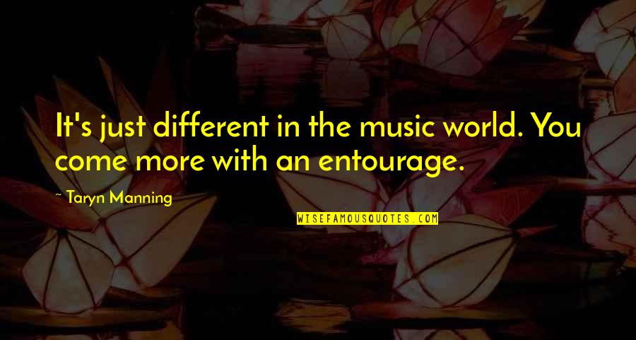 Gynophobia Cheats Quotes By Taryn Manning: It's just different in the music world. You