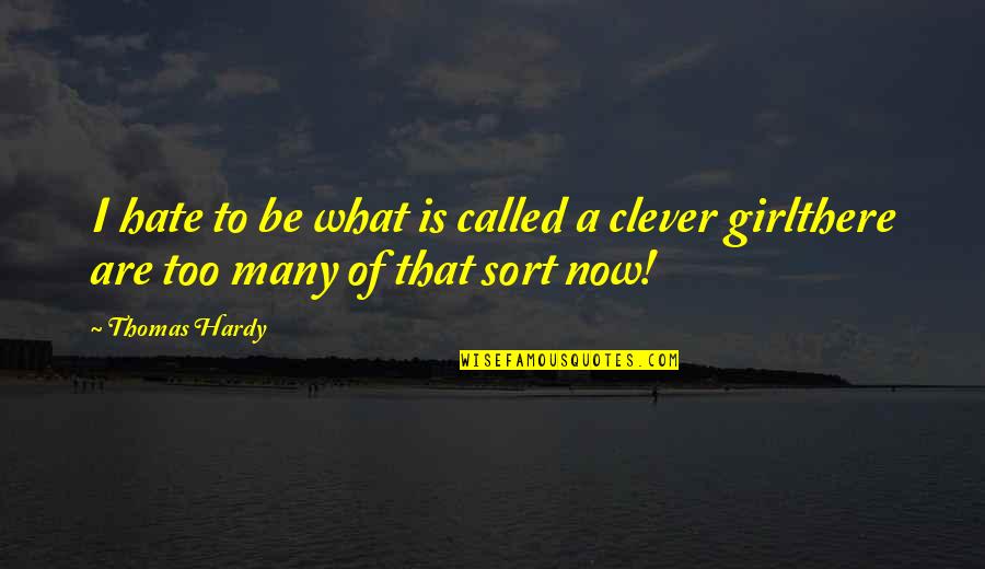 Gyorffy Dora Quotes By Thomas Hardy: I hate to be what is called a