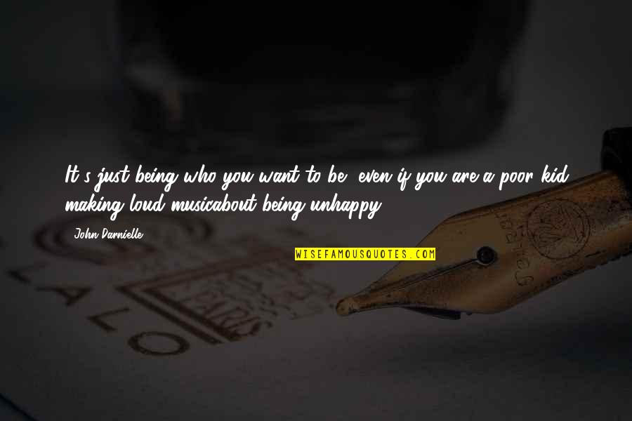 Gyrations Gif Quotes By John Darnielle: It's just being who you want to be, Gyrations Gif Quotes By John Darnielle: It's just being who you want to be,