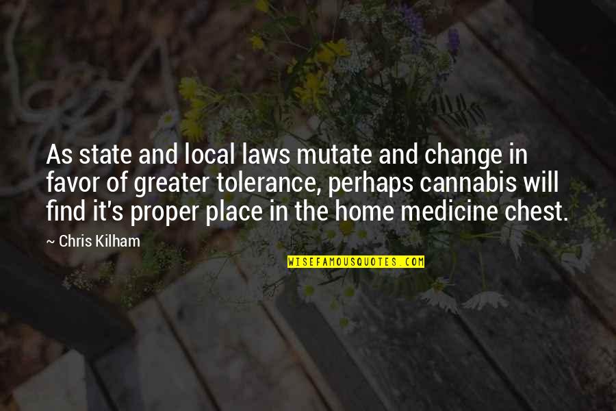 Gytis Ivanauskas Quotes By Chris Kilham: As state and local laws mutate and change Gytis Ivanauskas Quotes By Chris Kilham: As state and local laws mutate and change