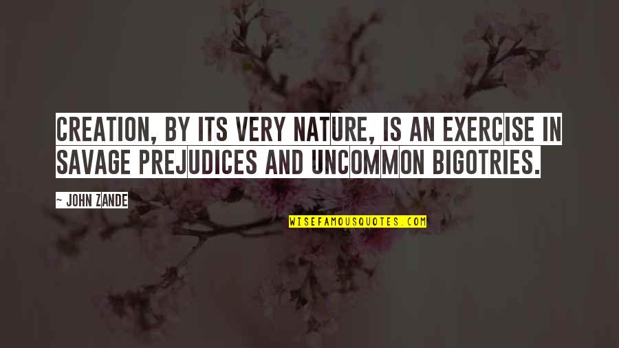 Gytis Ivanauskas Quotes By John Zande: Creation, by its very nature, is an exercise Gytis Ivanauskas Quotes By John Zande: Creation, by its very nature, is an exercise