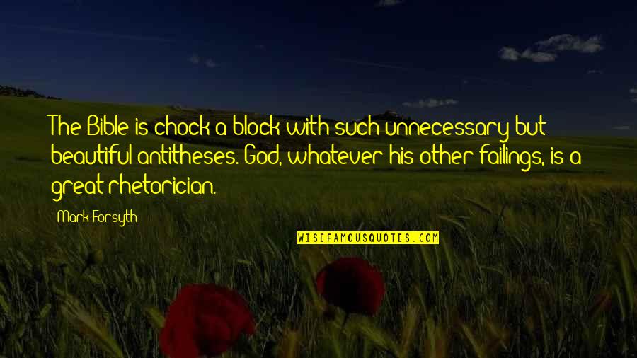 H Dos Ri Vad Szh Z Quotes By Mark Forsyth: The Bible is chock-a-block with such unnecessary but H Dos Ri Vad Szh Z Quotes By Mark Forsyth: The Bible is chock-a-block with such unnecessary but