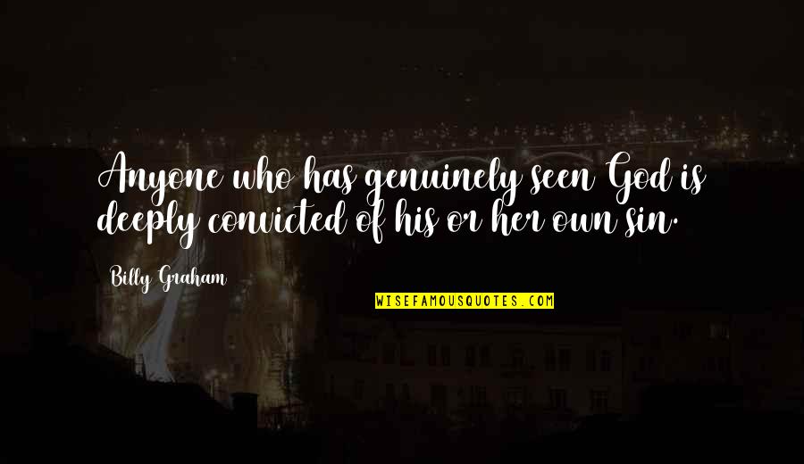 H H Appliances East Windsor Nj Quotes By Billy Graham: Anyone who has genuinely seen God is deeply