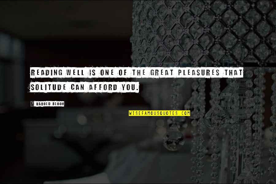 H L Mencken Journalist Quotes By Harold Bloom: Reading well is one of the great pleasures